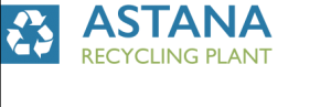 «Astana Recycling Plant» жауапкершілігі шектеулі серіктестігі
